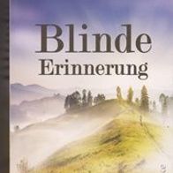 Blinde Erinnerung (101y)