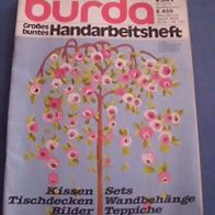 Burda - großes buntes Handarbeitsheft - Kissen Tischdecken Bilder Sets Teppiche Wandb
