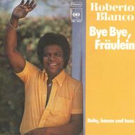 7 Vinyl Roberto Blanco * Bye Bye Fräulein