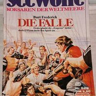 Seewölfe (Pabel) Nr. 529 * Die Falle* BURT Frederick