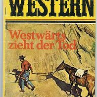 Moewig Western Nr. 57 Westwärts zieht der Tod von U. H. Wilken