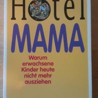 Teilen Hotel Mama - Elke Herms-Bohnhoff