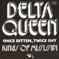 Kings Of Mississipi - Delta Queen / Once Bitten.... - 7" - Barcley MB 28 077 (D) 1972