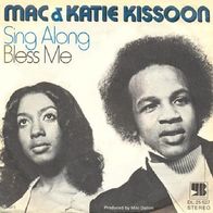 Mac & Katie Kissoon - Sing Along / Bless Me - 7" - Young Blood DL 25 527 (D) 1972