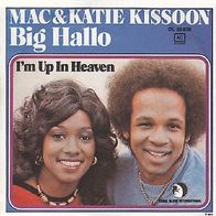 Mac & Katie Kissoon - Big Hallo / I´m Up In Heaven -7"- Young Blood DL 25 639 (D)1974