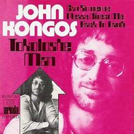 John Kongos - Tokoloshe Man - 7" - Ariola 10 767 AT (D) 1971