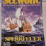 Seewölfe (Pabel) Nr. 530 * Sperrfeuer* ROY PALMER