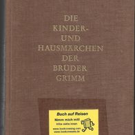 Die Kinder und Hausmärchen der Brüder Grimm
