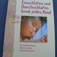 Einschlafen und Durchschlafen lernt jede Kind - Tips Ratschläge - Schmidt-Forth