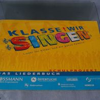 Klasse wir singen - das Liederbuch