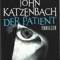 Thriller von JohnKatzenbach " Der Patient "