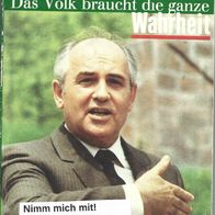 Das Volk braucht die ganze Wahrheit " von Michail Gorbatschow "