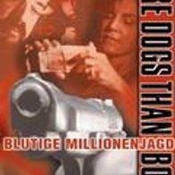More Dogs Than Bones - Blutige Millionenjagd (VHS)