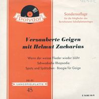 7"ZACHARIAS, Helmut · Verzauberte Geigen (EP RAR 1959)