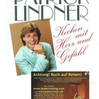 Kochen mit Herz und Gefühl von Patrick Lindner