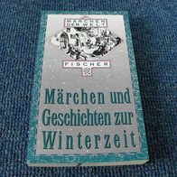 Märchen der Welt - Märchen und Geschichten zur Winterzeit Originalausgabe
