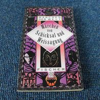 Märchen der Welt - Märchen von Schicksal und Weissagung Originalausgabe