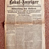 1918 Lokalanzeiger / Vorwärts Berlin Kriegsende Kaiserabdankung original