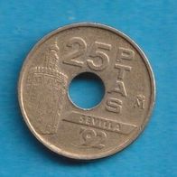 Spanien 25 Pesetas 1992 Sevilla 92 Weltausstellung