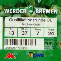 Ticket EC SV Werder Bremen - NK Dinamo Zagreb 15.8.2007 Croatia Hrvatska Fußball