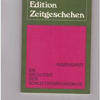 Ingensand, Die Ideologie des Sowjetkommunismus Edition Zeitgeschehen, Fackelträger