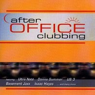 After Office Clubbing 2000 German Euro House CD ZYX M/M Reel II Real Ultra Naté Gala