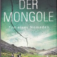 Der Mongole - Tod eines Nomaden von Ian Manook -MO