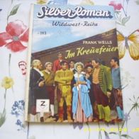 Silber Roman Wildwest Reihe Nr. 193