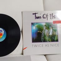 Two Of Us ------ Twice As Nice