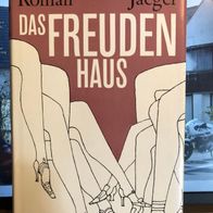 Das Freudenhaus von Henry Jaeger - Erotikroman - HC - gut