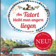 Am Tatort bleibt man ungern liegen von Jörg Maurer   -MO