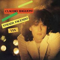 7"BAGLIONI, Claudio · Strada Facendo (RAR 1981)