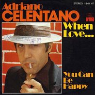 7"CELENTANO, Adriano · When Love... (RAR 1978)