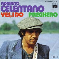 7"CELENTANO, Adriano · Yes, I Do (RAR 1978)