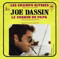 7"DASSIN, Joe · Le Chemin De Papa (RAR 1970)