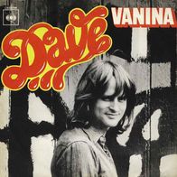 7"DAVE · Vanina (Runaway) (RAR 1974)