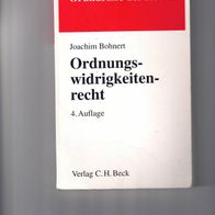 Joachim Bohnert, Ordnungswidrigkeitenrecht, Grundrisse des Rechts, 4. Auflage 2010