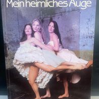 Jahrbuch der Erotik MEIN Heimliches AUGE Band 17 - Zustand gut - Foto-Buch