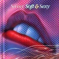 Do-CD Sweet, Soft & Sexy
