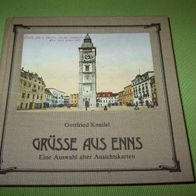 Gottfried Kneifel, Grüsse aus Enns - Eine Auswahl alter Ansichtskarten