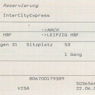 Fahrkarte DB 206017814 Platzreservierung Berlin - Leipzig vom 21.07.2006