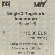Fahrschein DB MVV 29750012 Single 3-Tagekarte Innenraum München am 01.07.2009