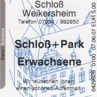 Schloß Weikersheim Eintrittskarte 0429928 0100 vom 07.06.2007