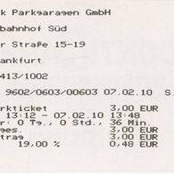 Parkticket 9602/0603/00603 Contipark Parkgaragen Frankfurt am Main am 07.02.2010