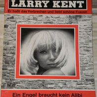 Larry Kent (Bastei) Nr. 170 * Ein Engel braucht kein Alibi* RAR