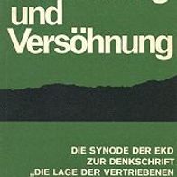 Vertreibung und Versöhnung. Synode der EKD zur Denkschrift * Erwin Wilkens (Hg.) * TB