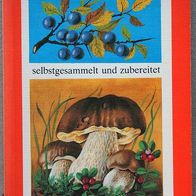 Buch Frieder Gröger "Pilze und Waldfrüchte" (1. Auflage, TB)