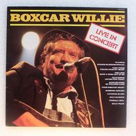 Boxcar Willie - Live in Concert, LP - Hallmark 1984