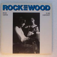 Peter Horton / Slava Kantcheff - Rock On Wood, LP - Jeton 1986