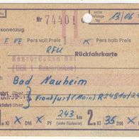 alte Fahrkarte DB 74401 Saarbrücken-Bad Nauheim vom 13.06.1965